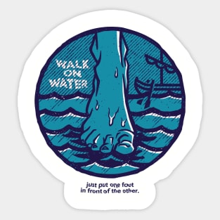 Walk On Water Sticker